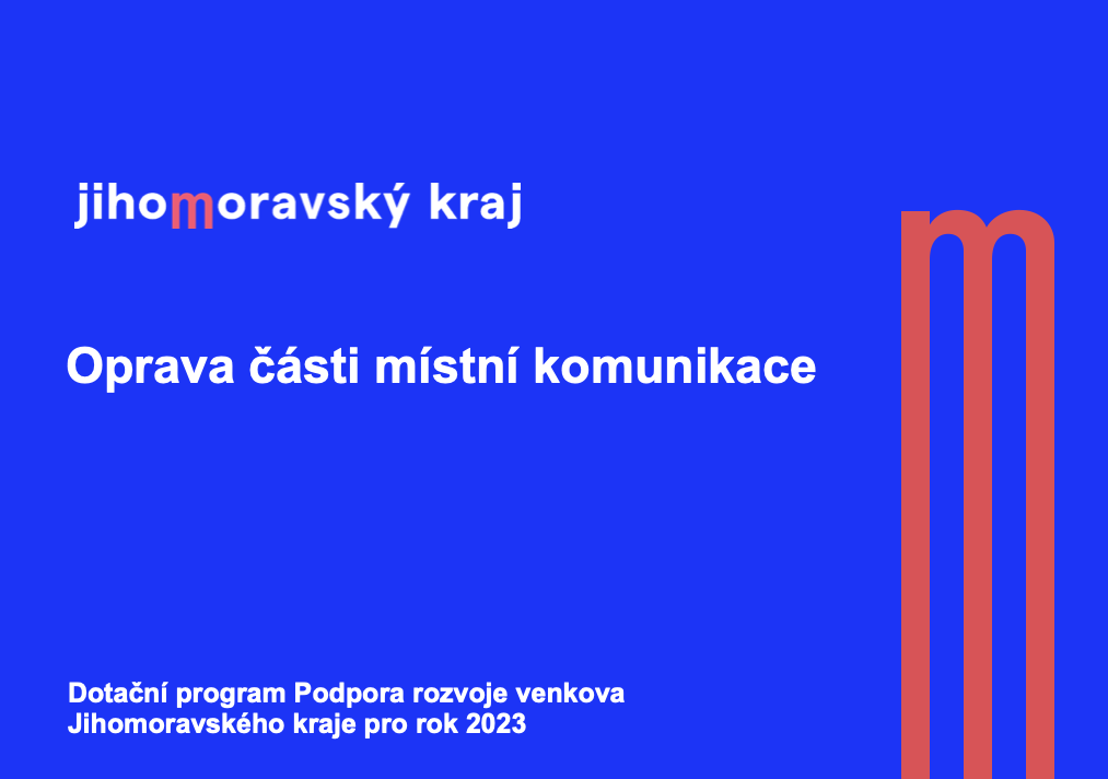 Dotace - Oprava části místní komunikace